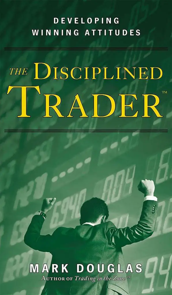 The Disciplined Trader