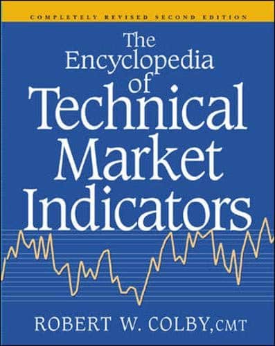 The encyclopedia of technical market indicators