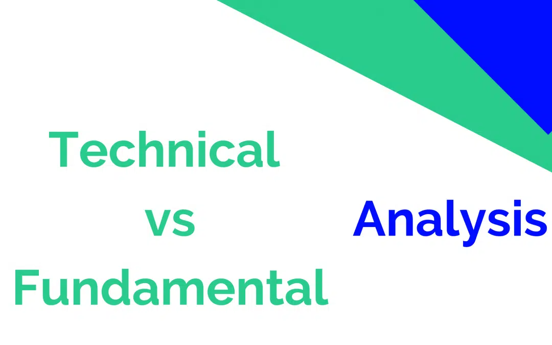 Technical Analysis vs Fundamental Analysis