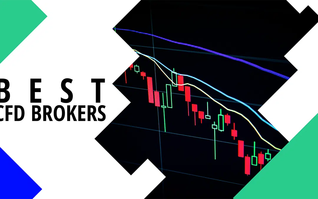 11 Best CFD Brokers & their Trading Platform Reviewed & Compared