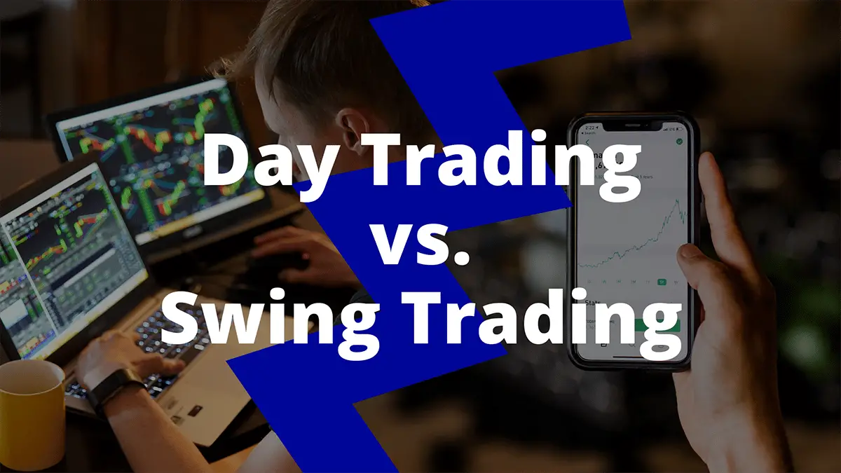 Day Trading vs. Swing Trading