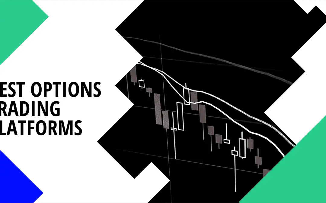 13 Best Options Trading Platforms & Brokers – Shortlisted & Reviewed