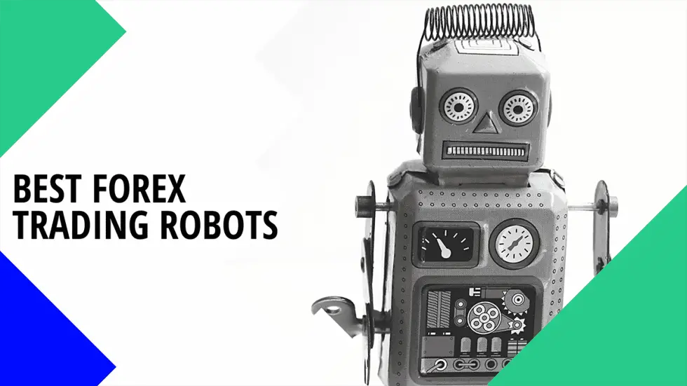 9 Best Forex Trading Robots – Reviews & Comparisons - PatternsWizard