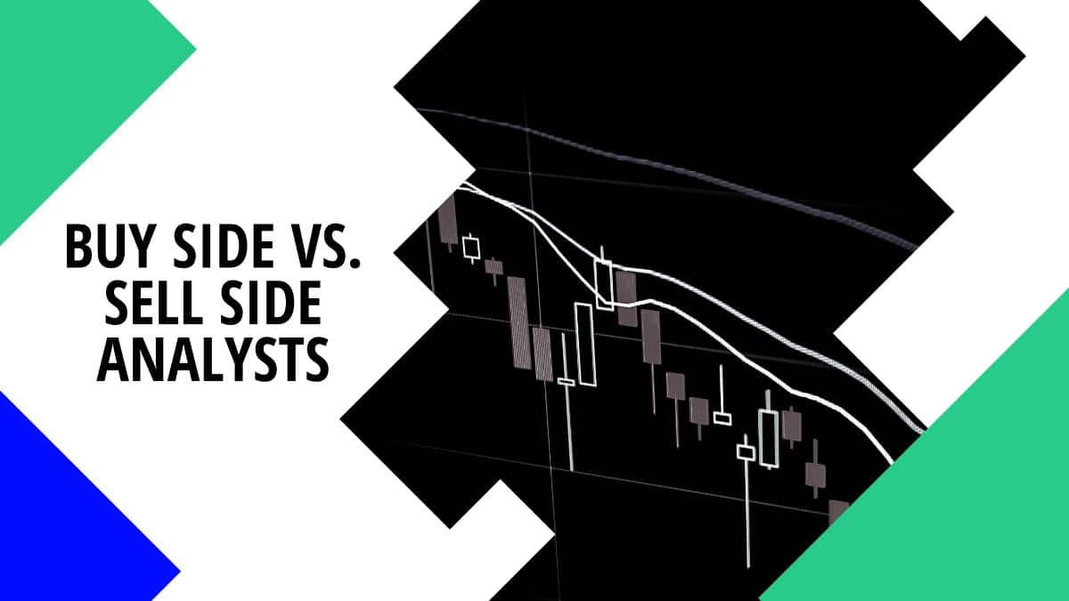 Buy Side vs. Sell Side Analysts