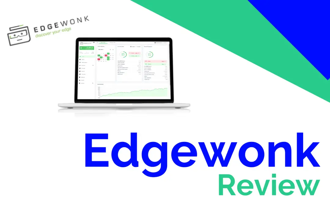 Edgewonk Review – Best Trading Journal? Pros & Cons + Unbiased Review