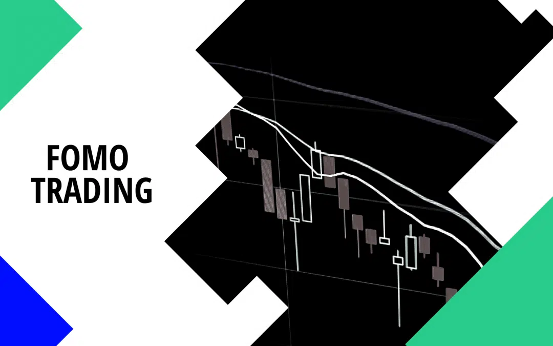 FOMO Trading! What Is It? What Does It Mean? How To Deal With It?