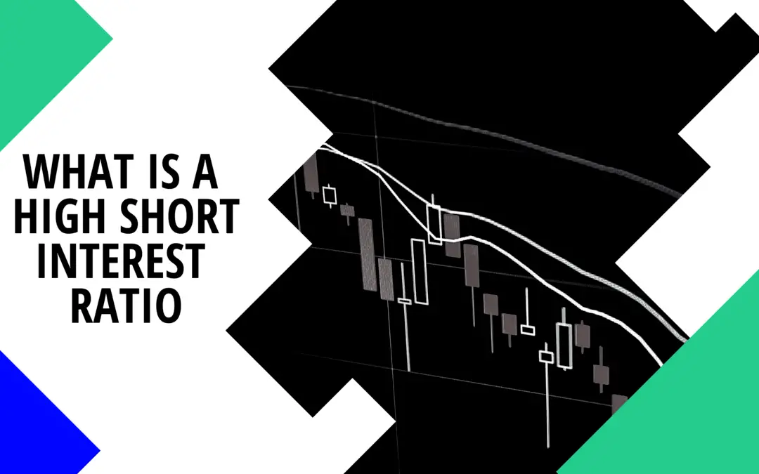 What is a High Short Interest Ratio? Definition and Best Secret Tips