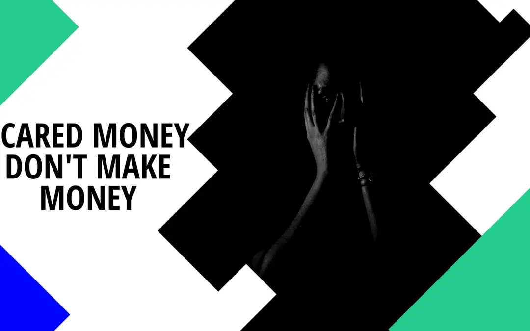 Scared Money Don’t Make Money – Origin & Key Takeaways