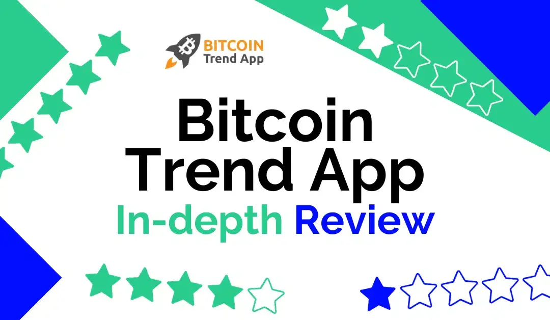 Bitcoin Trend App Review : Legit or Scam?