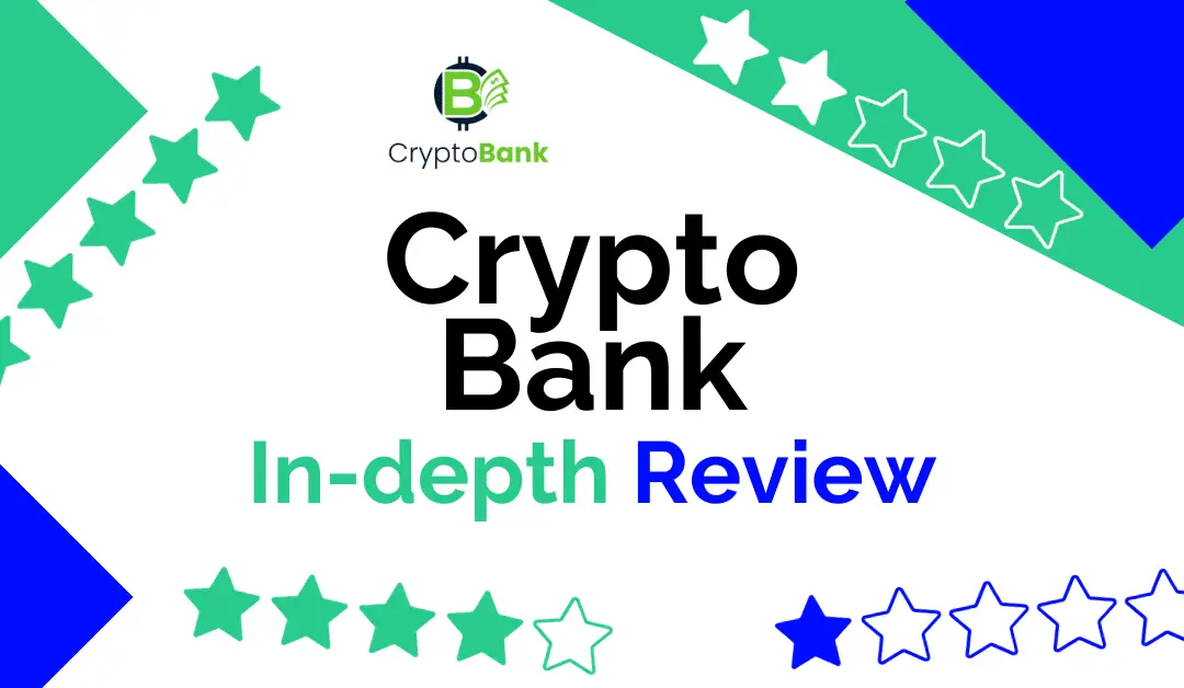 Crypto Bank Review : Legit or Scam?