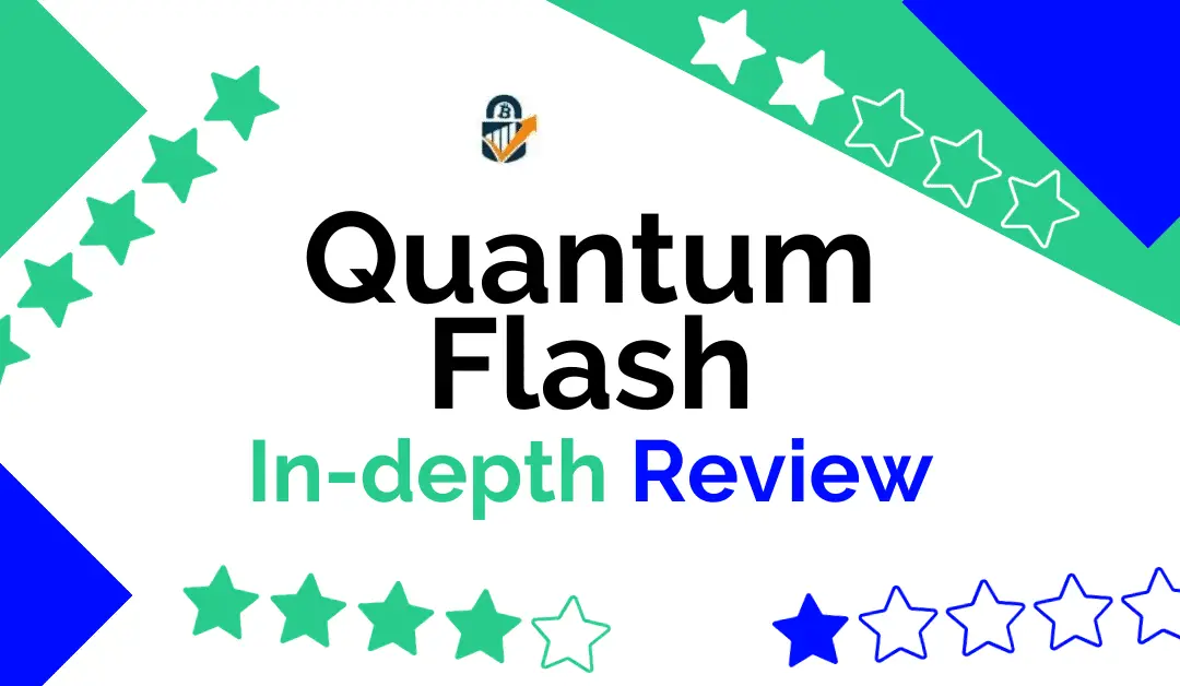 Quantum Flash Review : Legit or Scam?